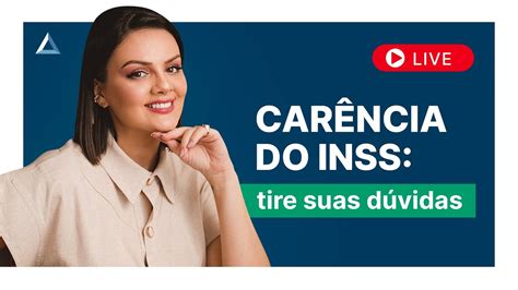 Car Ncia Do Inss Tudo Que Voc Precisa Saber Youtube