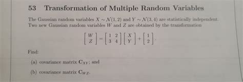 Solved 53 Transformation Of Multiple Random Variables The Chegg