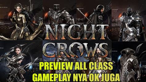 Keren Juga Gameplay Dan Class Di Night Crows Mmorpg Dari Wemade Bakal