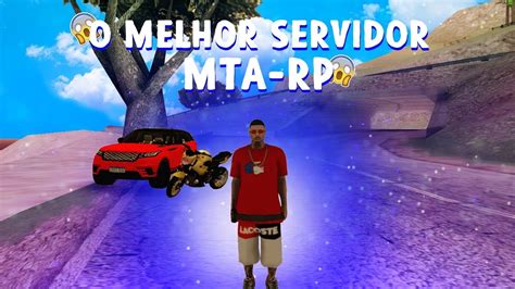 Saiu O Novo Melhor Servidor De Mta Rp Para Pc Fraco Fac E Corps