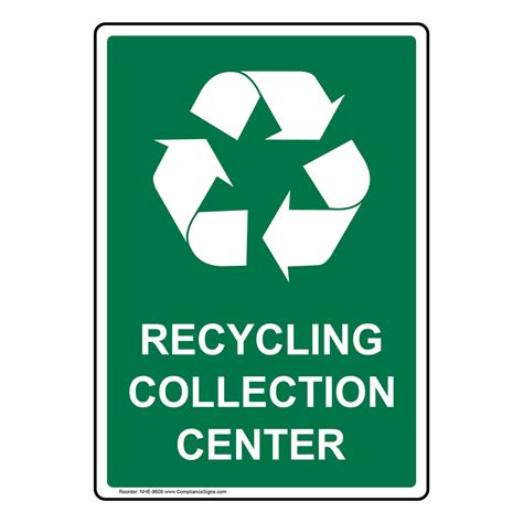 Vertical Sign Recycle Recycling Collection Center Sign