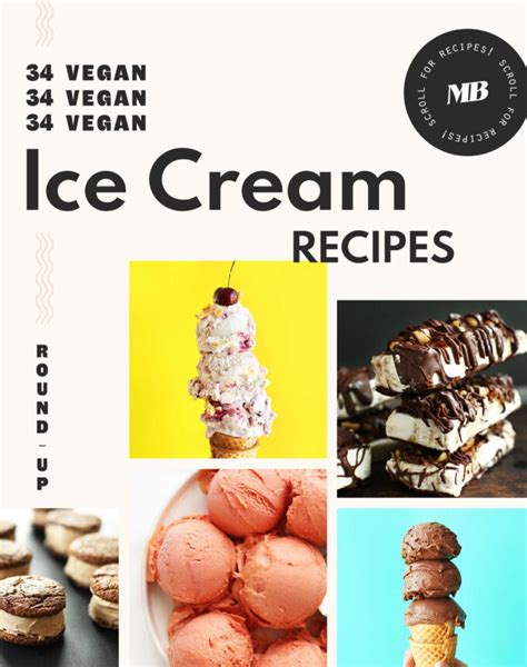 34 Vegan Ice Cream Recipes Tips Minimalist Baker