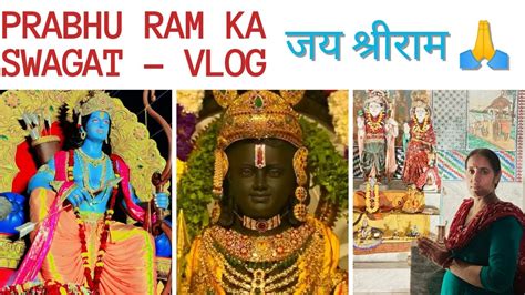 Vlog Esse Kiya Humne Shree Ram Ka Swagat