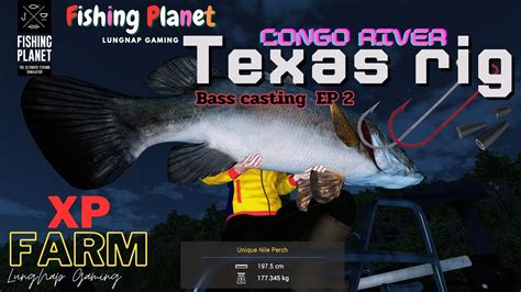 Fishing Planet Bass Casting EP 2 Texas Rig Congo River Fishing