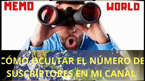 Cómo ocultar el número de suscriptores en mi canal de YouTube desde mi