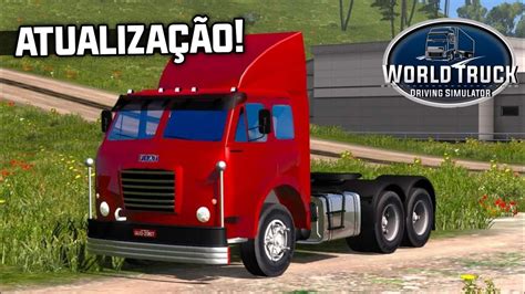 Sai Hoje Nova Atualiza O Do World Truck Simulator Novos Caminh Es E