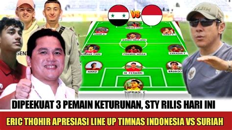 Dirilis Hari Ini Line Up Timnas Indonesia U Vs Suriah Misi Raih