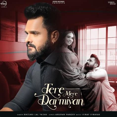 Tere Mere Darmiyan Song Download From Tere Mere Darmiyan Jiosaavn