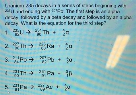 Solved Uranium 235 Decays In A Series Of Steps Beginning Chegg