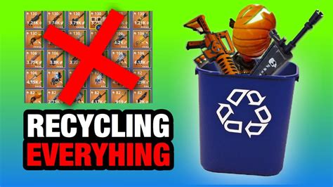 Recycling My Entire Inventory In Fortnite Save The World Youtube