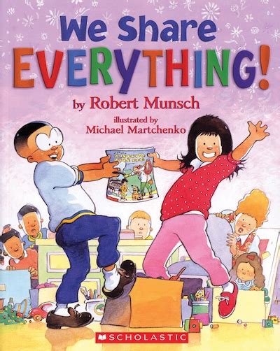 We Share Everything Book By Robert Munsch Paperback Chapters