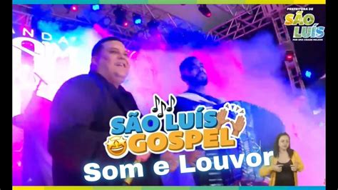 Som e Louvor São Luís Gospel na Praça Maria Aragão YouTube