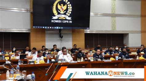 Kepala Bakamla Laporkan Pelaksanaan Patroli Bersama Di Komisi I Dpr