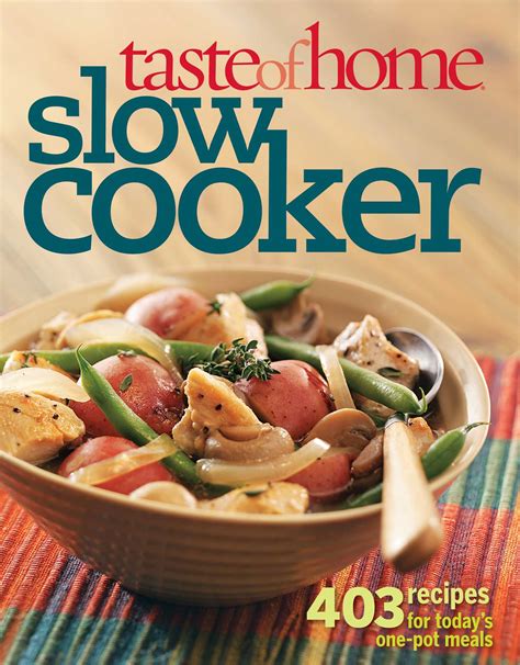 Taste Of Home Slow Cooker Ebook By Taste Of Home Official Publisher Page Simon And Schuster