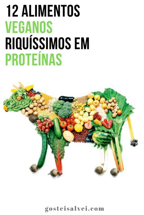 12 Alimentos Veganos Riquíssimos Em Proteínas Alimentacao Vegana