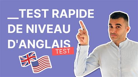 Testez Votre Niveau D Anglais Facile Et Rapide Moins De Minutes