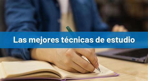 Las Mejores T Cnicas De Estudiodel