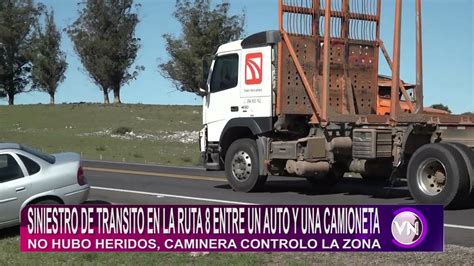 Se Produjo Un Siniestro De Tránsito Leve En La Ruta 8 Entre Un Auto Y Una Camioneta Vivo Canal 3