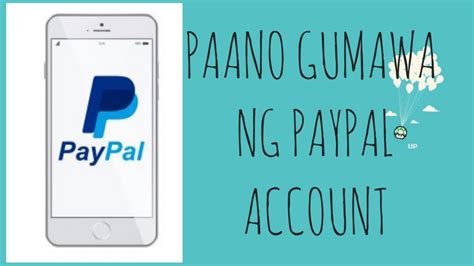 Paanu Gumawa Ng Paypal Account Gamit Ang Celphone Register Now And