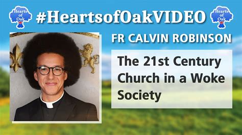 Fr Calvin Robinson The St Century Church In A Woke Society