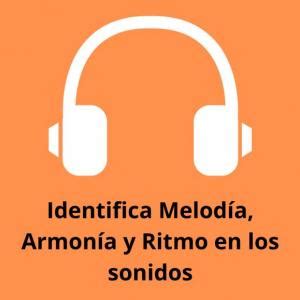 Identifica Melod A Armon A Y Ritmo En Los Sonidos Ejercicio