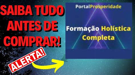 Forma O Hol Stica Portal Prosperidade Youtube