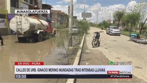 Piura Calles De Urbanización Ignacio Merino Inundadas Tras Intensas