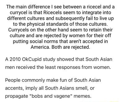 The Main Difference I See Between A Ricecel Anda Currycel Is That