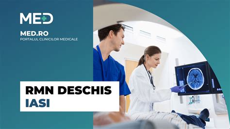 rmn deschis iasi clinica verificata medro