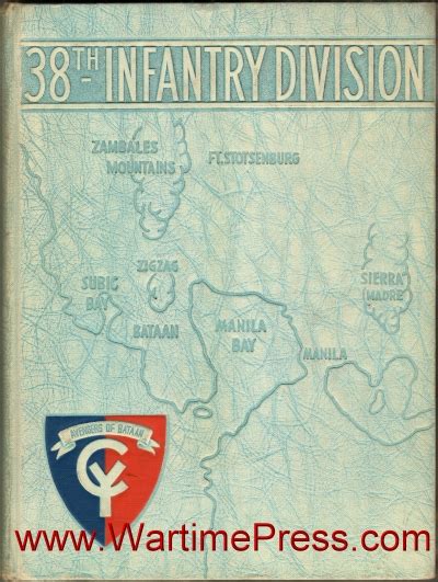 38th Infantry Division – Avengers of Bataan – 1947 (PDF) | Wartime Press