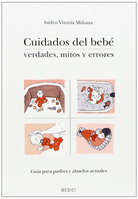 Amazon CUIDADOS DEL BEBÉ VERDADES MITOS Y ERRORES Guía para