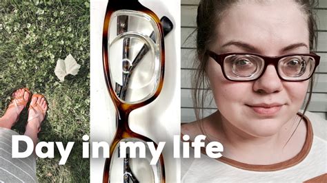 A Day In My Life Wearing Thick Glasses Youtube