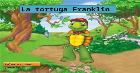 Ppt Cuento La Tortuga Franklin Pdfslidenet