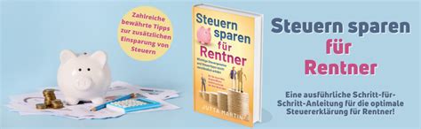 Steuern Sparen F R Rentner Wichtige Steuergesetze Und Steuertipps