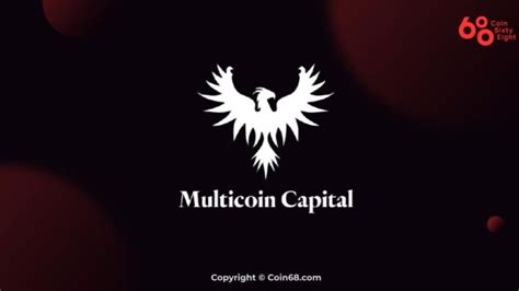 Tìm hiểu về quỹ Multicoin Capital Danh mục đầu tư của Multicoin