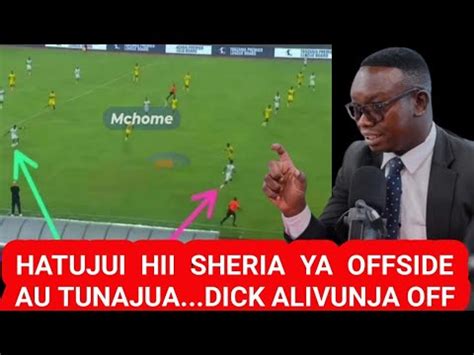 Wilson Oruma Hatujui Sheria Job Alivunja Offside Na Hili Goli Ni