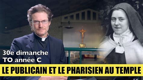 LE PUBLICAIN ET LE PHARISIEN AU TEMPLE Luc 18 9 14 Dim 23 Octobre