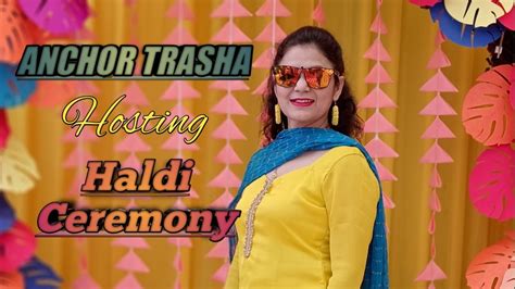 Best Haldi Ceremony Anchoring How To Start Haldi Function Top Haldi