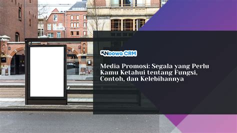 Media Promosi Ketahui Fungsi Contoh Dan Kelebihannya