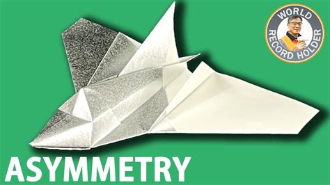 How To Make A Paper Airplane ASYMMETRY Tutorial Takuo Toda