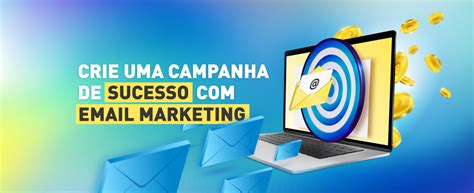 Crie Uma Campanha De Sucesso E Mail Marketing Belo Digital