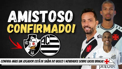 CONFIRMADO VASCO FARÁ AMISTOSO CONTRA O ATHLETIC MG E MAIS UM JOGADOR