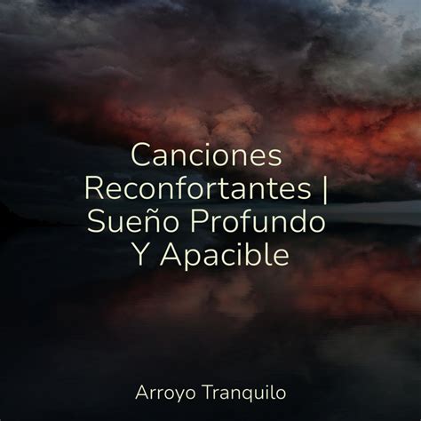 Canciones Reconfortantes Sueño Profundo Y Apacible Album by Yoga