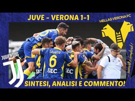 Juve Verona Sintesi Analisi E Commento Youtube