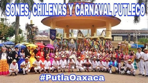 Sones Chilenas Y Carnaval Putleco Putla De Guerrero Oaxaca Youtube