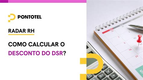 Saiba como funciona o cálculo de DESCONTO DO DSR e aprenda a como fazer