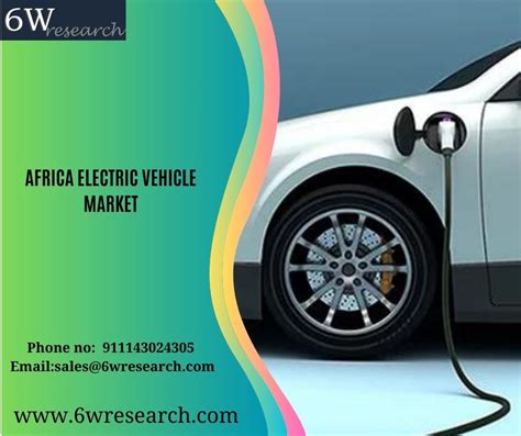 Africa Electric Vehicle Market 2020 2026 6Wresearch 6wresearch