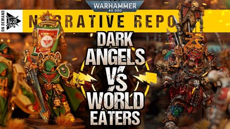 Dark Angels Vs World Eaters Boarding Actions Warhammer 40 000