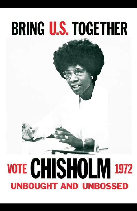 Shirley Chisholm Quotes Unbought And Unbossed Not A Bad Weblog Picture Galleries