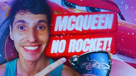 Dando Show De Rel Mpago Mcqueen No Rocket League Youtube